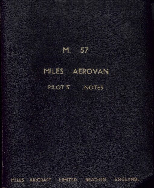 Flight Manual Pilots Notes for the Miles M.57 Aerovan