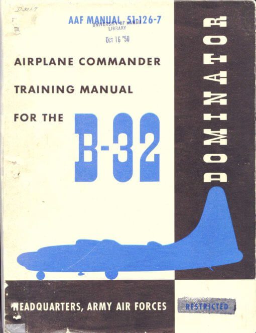 Flight Manual for the Consolidated B-32 Dominator