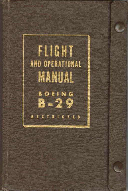 Flight Manual for the Boeing B-29 Superfortress