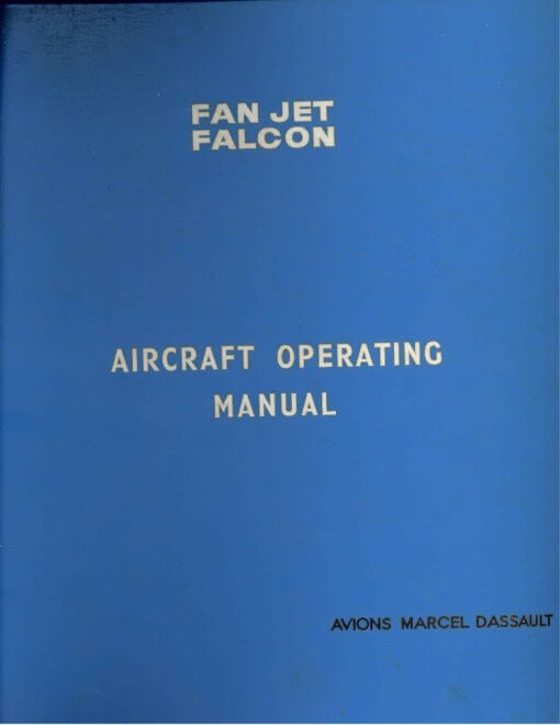 Flight Manual for the Dassault Mystere 20 Fan Jet Falcon